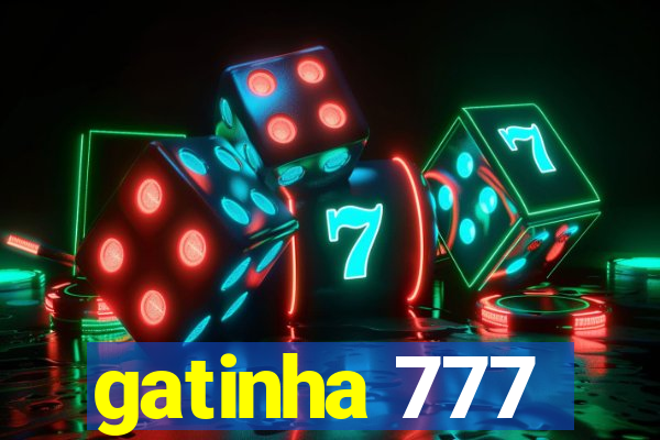 gatinha 777